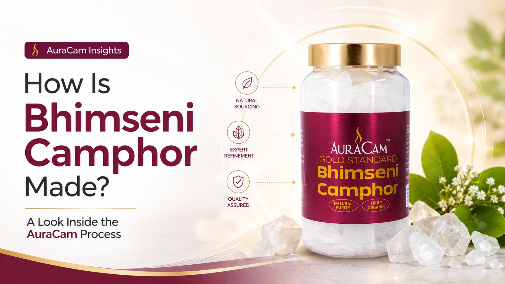 How Is Bhimseni Camphor Made A Look Inside the AuraCam Process